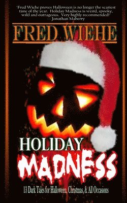 Holiday Madness