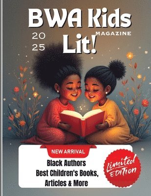 BWA Kids Lit Magazine - Inspiring Young Readers, Writers, and Dreamers!