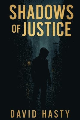 Shadows Of Justice