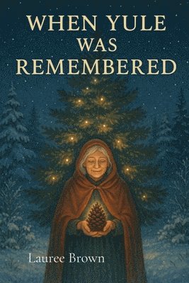 When Yule Was Remembered