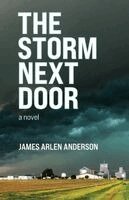James Arlen Anderson - Storm Next Door, Häftad