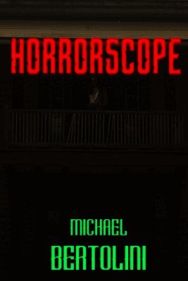 Michael John Bertolini - Horrorscope, Häftad