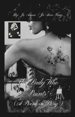 Lady Who Paints (A Poem in Story)