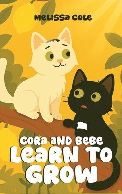 Melissa C Cole - Learn to Grow, Inbunden