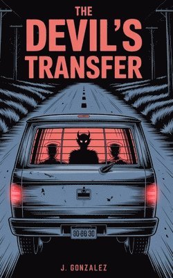 J Gonzalez - Devil's Transfer, Häftad