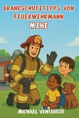 Michael Venteroso - Brandschut Z Tipps Von Feuerwehrmann Mikrofon, Häftad. Tillgänglighet: Lägg i varukorg