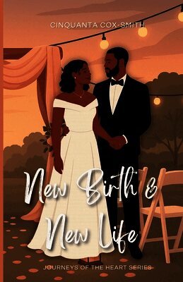 Cinquanta Cox-Smith - New Birth & New Life, Häftad