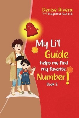 Denise Rivera Insightful Soul LLC - My Li'l Guide, Häftad