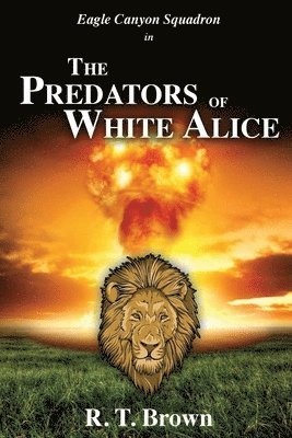 The Predators of White Alice
