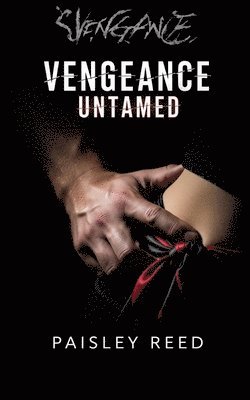 Paisley Reed - Vengeance Untamed, Häftad