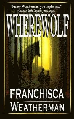 Franchisca Weatherman, Grabowsky - Wherewolf, Häftad. Tillgänglighet: Lägg i varukorg