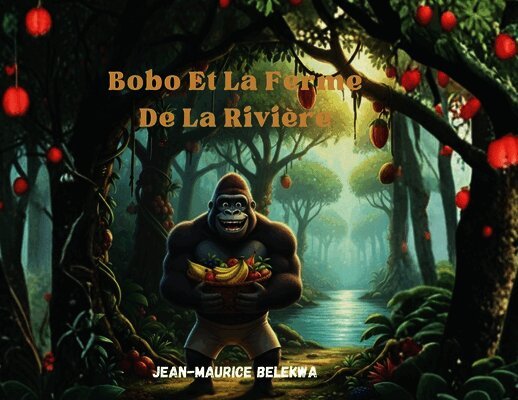 Bobo Et La Ferme De La Rivière