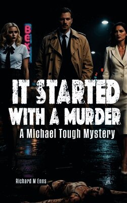 It Started With a Murder