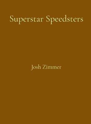 Superstar Speedsters