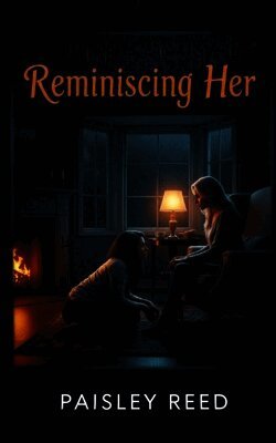 Paisley Reed - Reminiscing Her, Häftad