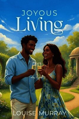 Louise Murray - Joyous Living, Häftad