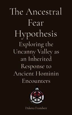 Frandsen - Ancestral Fear Hypothesis, Häftad