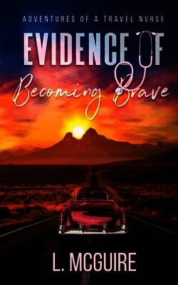 Evidence of Becoming Brave