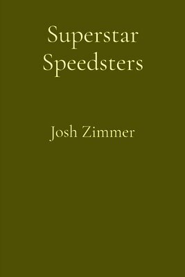 Superstar Speedsters