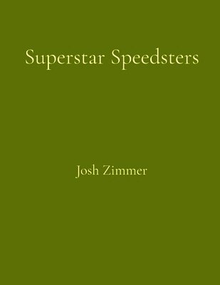 Superstar Speedsters