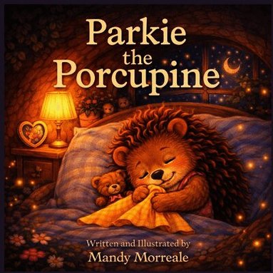 Mandy Morreale - Parkie the Porcupine, Häftad