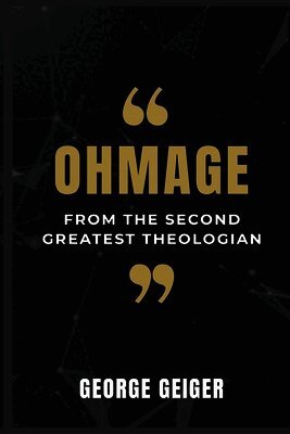 George Geiger - Ohmage, Häftad
