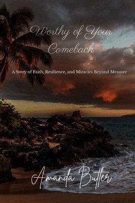 Worthy of Your Comeback