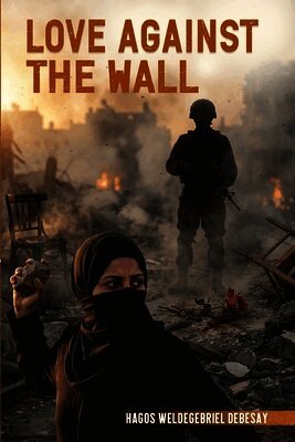 Love Against The Wall