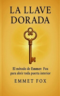 Emmet Fox - llave dorada, Häftad