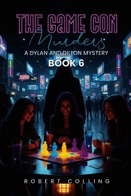 The Game Con Murders: The Dylan and Dillon Mystery