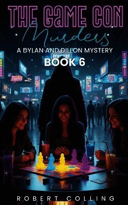 The Game Con Murders: The Dylan and Dillon Mystery