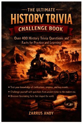 Zarrus Andy - Ultimate History Trivial Challenge Book, Häftad