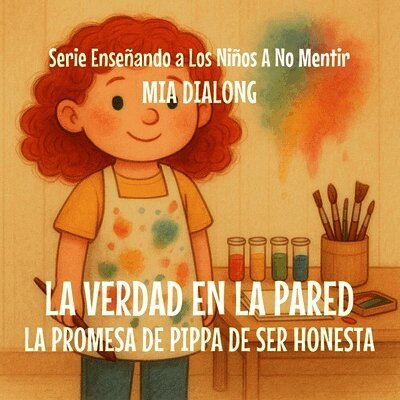 Mia Dialong - Verdad en la Pared, Häftad
