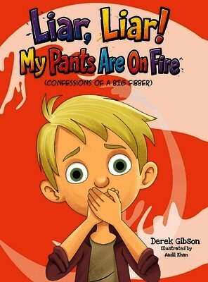 Liar Liar, My Pants Are On Fire!