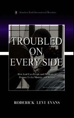 Troubled on Every Side