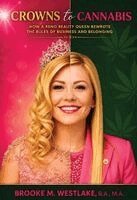 Brooke Westlake - Crowns to Cannabis, Häftad