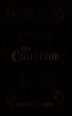 Christina Smith - Collector, Häftad