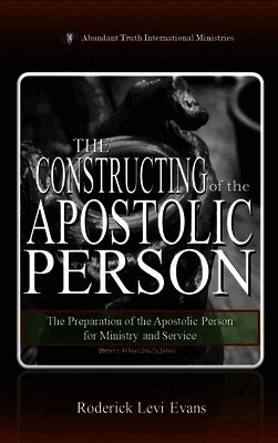 Constructing of the Apostolic Person