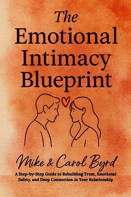 Emotional Intimacy Blueprint