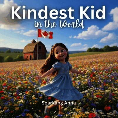 Kindest Kid in the World, Sparkling Anna