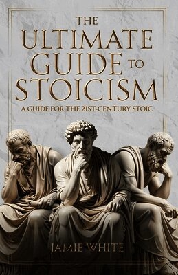 Jamie White - Ultimate Guide to Stoicism, Häftad. Tillgänglighet: Lägg i varukorg
