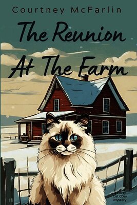 Courtney McFarlin - Reunion at the Farm, Häftad