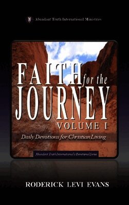 Faith for the Journey (Volume I)