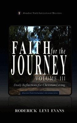 Faith for the Journey (Volume III)