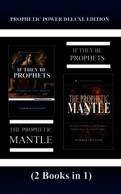 Roderick Levi Evans - Prophetic Power Deluxe Edition (2 Books in 1), Inbunden