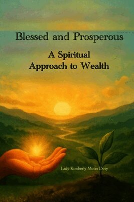 Blessed and Prosperous