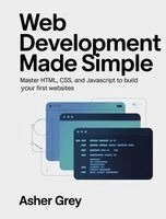 Asher Grey - Web Development Made Simple, Häftad