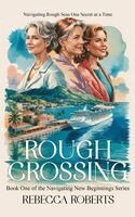 Rebecca Roberts - Rough Crossing, Inbunden