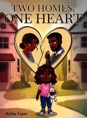 Aisha Gase - Two Homes, One Heart, Inbunden