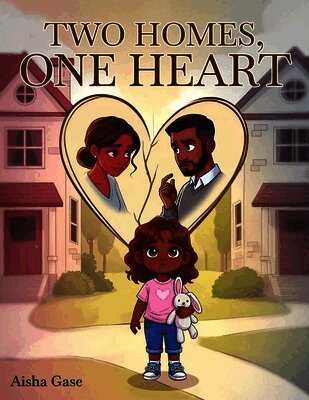 Aisha Gase - Two Homes, One Heart, Häftad